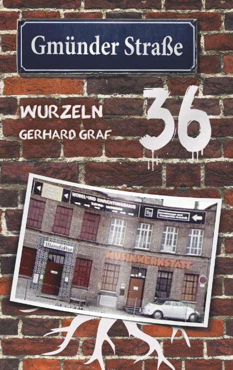 Gerhard Graf: Gmünder Straße 36, Buch