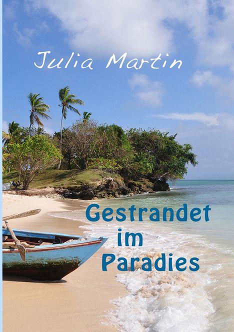 Julia Martin: Gestrandet im Paradies, Buch