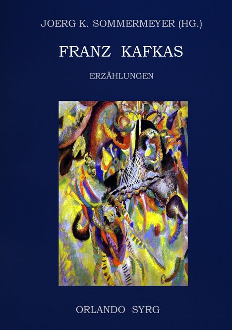 Franz Kafka: Franz Kafkas Erzählungen, Buch