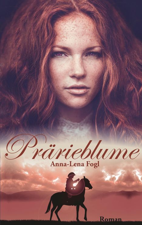Anna-Lena Fogl: Prärieblume, Buch