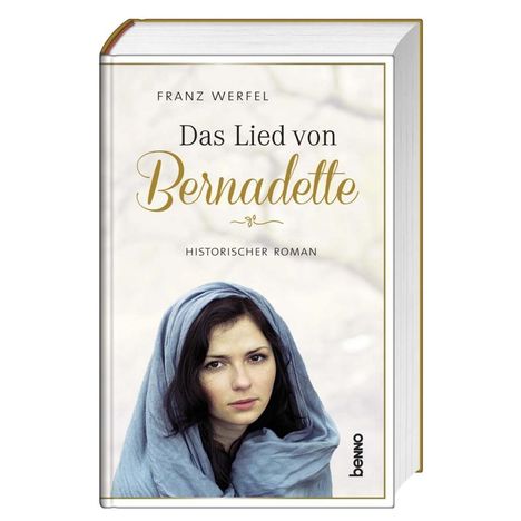 Franz Werfel: Werfel, F: Lied von Bernadette, Buch