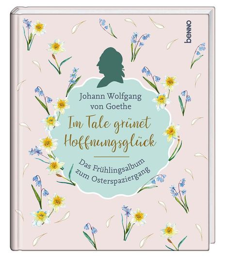 Johann Wolfgang von Goethe: Im Tale grünet Hoffnungsglück, Buch