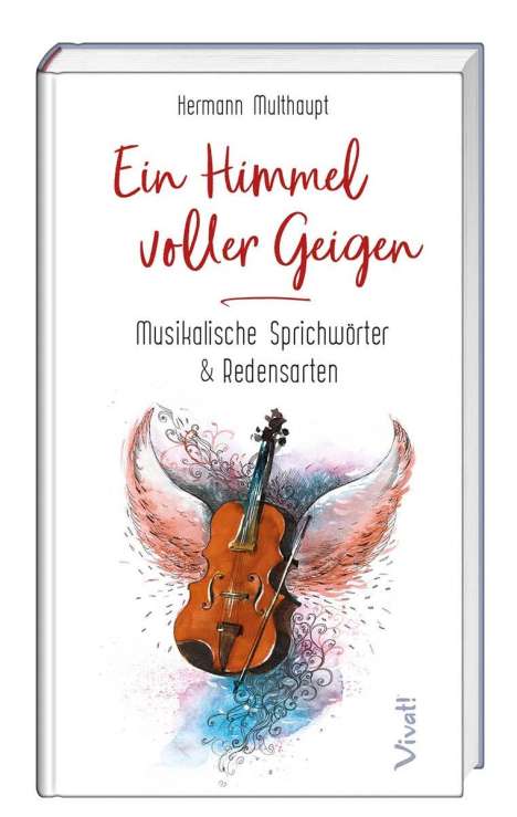 Hermann Multhaupt: Ein Himmel voller Geigen, Buch