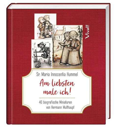 Hermann Multhaupt: Multhaupt, H: Sr. Maria Innocentia Hummel - Am liebsten male, Buch