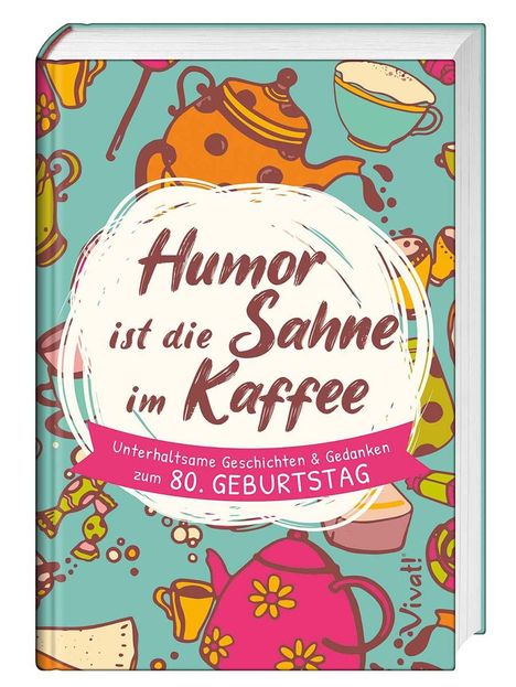 Humor ist die Sahne im Kaffee, Buch