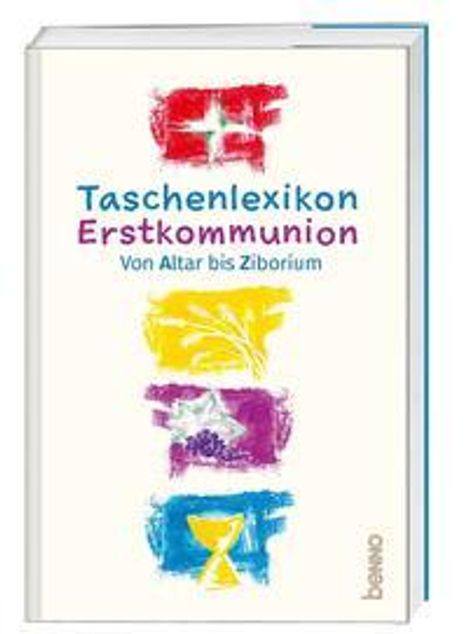 Peter Kokschal: Kokschal, P: Taschenlexikon Erstkommunion, Buch