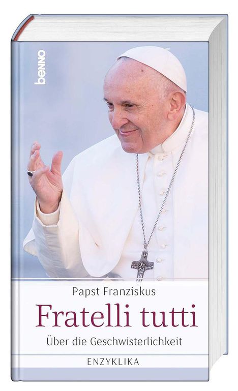 Franziskus Papst: Fratelli tutti, Buch