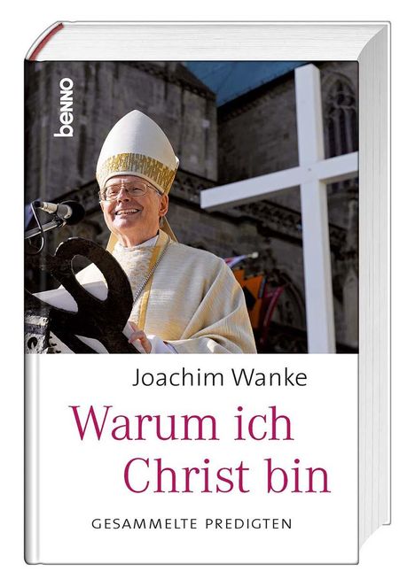 Joachim Wanke: Warum ich Christ bin, Buch