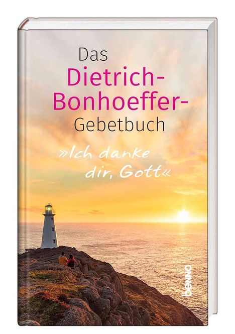Dietrich Bonhoeffer: Bonhoeffer, D: Ich danke dir, Gott, Buch
