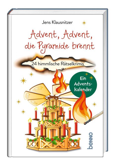 Jens Klausnitzer: Advent, Advent, die Pyramide brennt, Buch