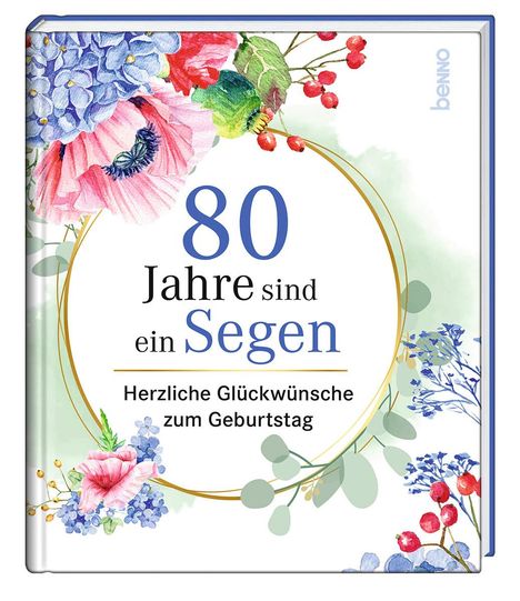 Katja Heimberg: 80 Jahre sind ein Segen, Buch