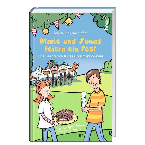 "Marie und Jonas feiern ein Fest" steht oben. Zwei Kinder im Garten, fröhlich, mit Kuchen und Tischdekorationen.