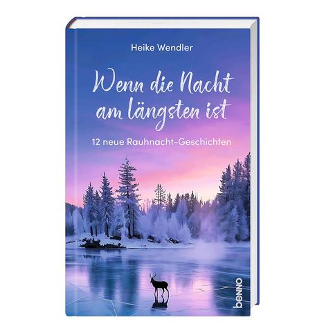 Heike Wendler: Wenn die Nacht am längsten ist, Buch