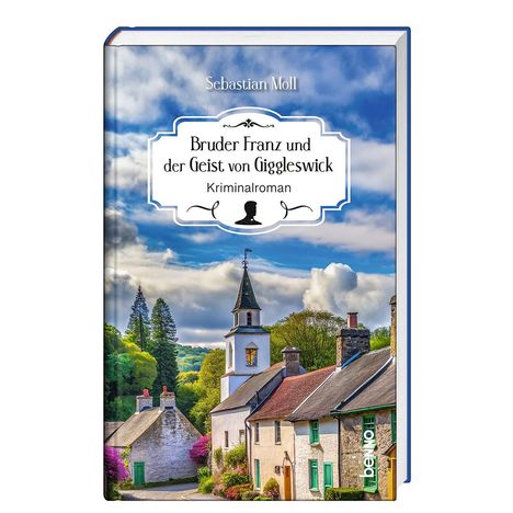 Sebastian Moll: Bruder Franz und der Geist von Giggleswick, Buch