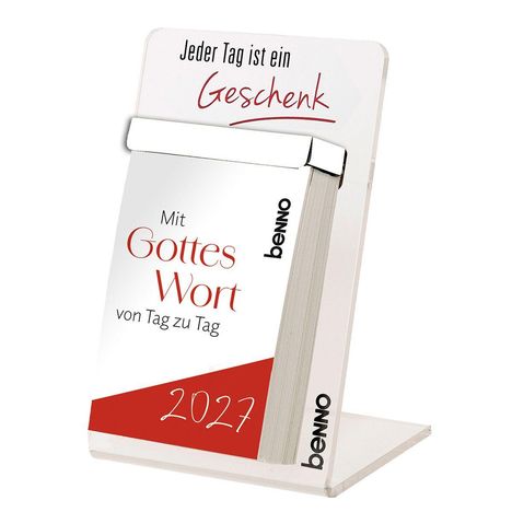 Text: „Jeder Tag ist ein Geschenk“, „Mit Gottes Wort von Tag zu Tag“, „2027“. Es ist ein Tischkalender.