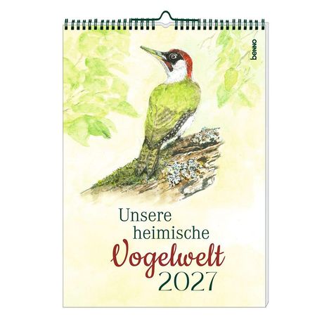 „Unsere heimische Vogelwelt 2027“. Illustration eines grünen Spechts auf einem Ast, umgeben von grünen Blättern.