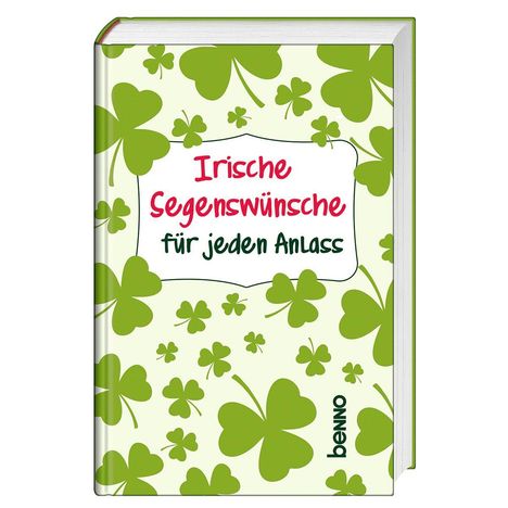 Text: „Irische Segenswünsche für jeden Anlass“. Umgeben von grünen Kleeblättern auf cremefarbenem Hintergrund.