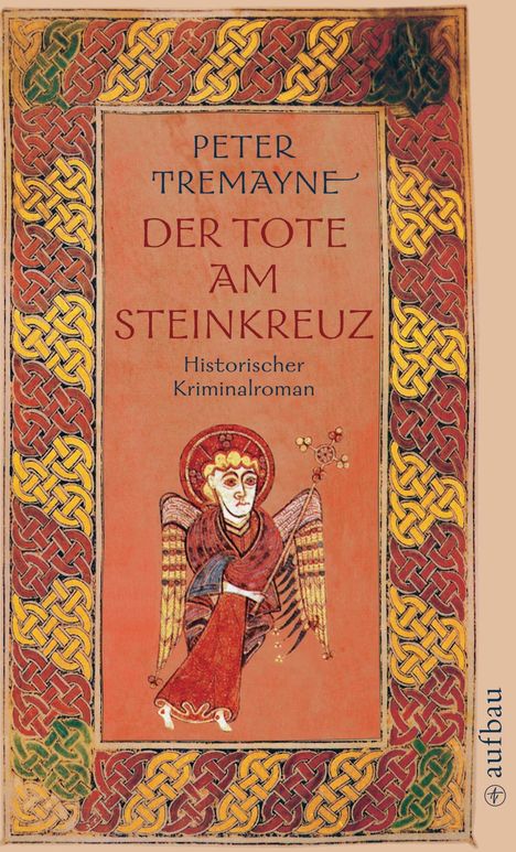 Peter Tremayne: Der Tote am Steinkreuz, Buch