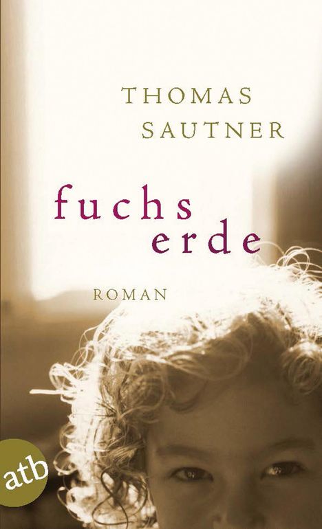 Thomas Sautner: Fuchserde, Buch