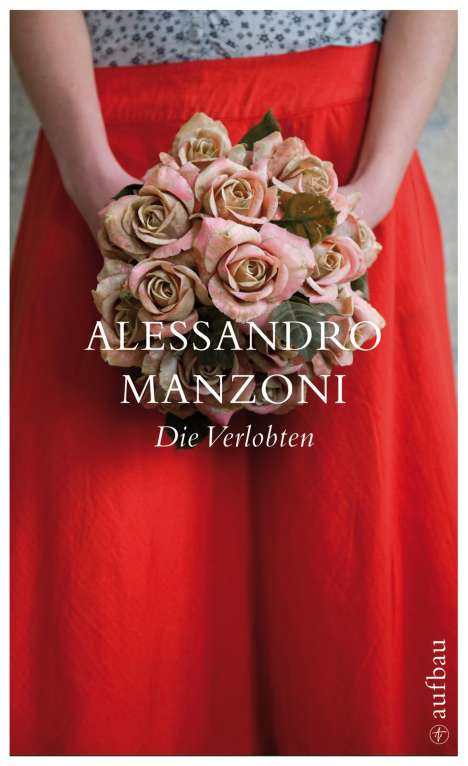 Alessandro Manzoni: Die Verlobten, Buch