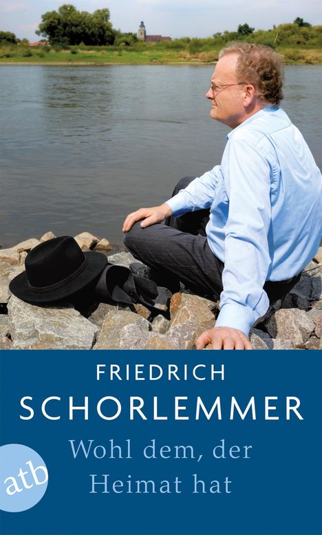 Friedrich Schorlemmer: Wohl dem, der Heimat hat, Buch