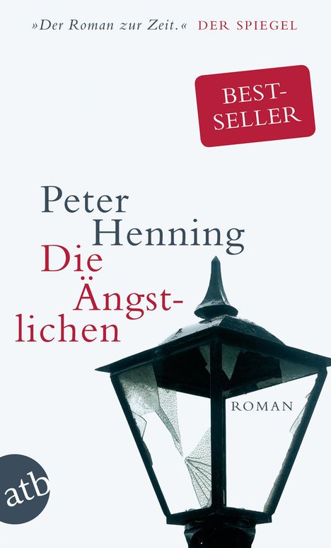 Peter Henning: Die Ängstlichen, Buch