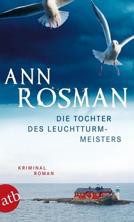 Ann Rosman: Rosman, A: Tochter des Leuchtturmmeisters, Buch