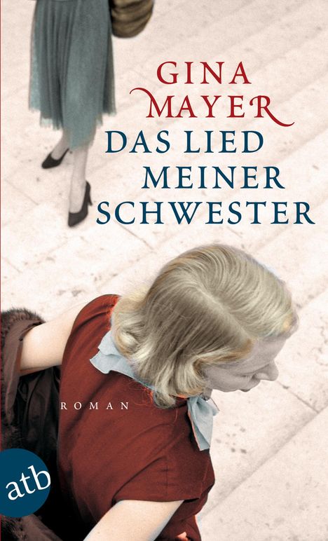 Gina Mayer: Das Lied meiner Schwester, Buch