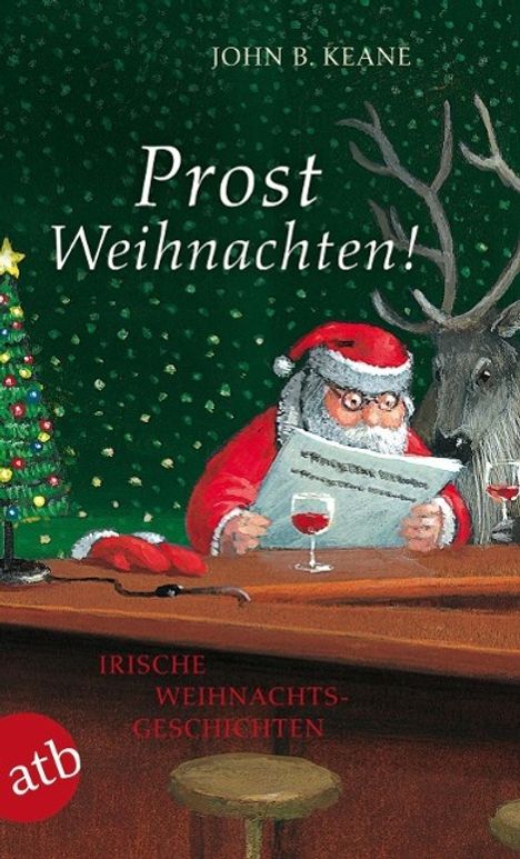 John B. Keane: Keane, J: Prost Weihnachten!, Buch
