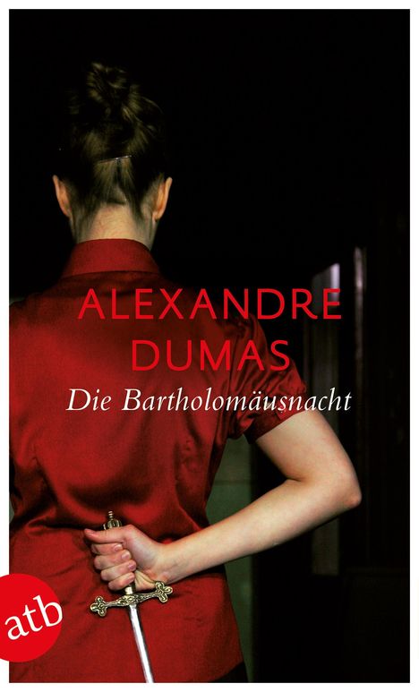 Alexandre Dumas: Die Bartholomäusnacht, Buch