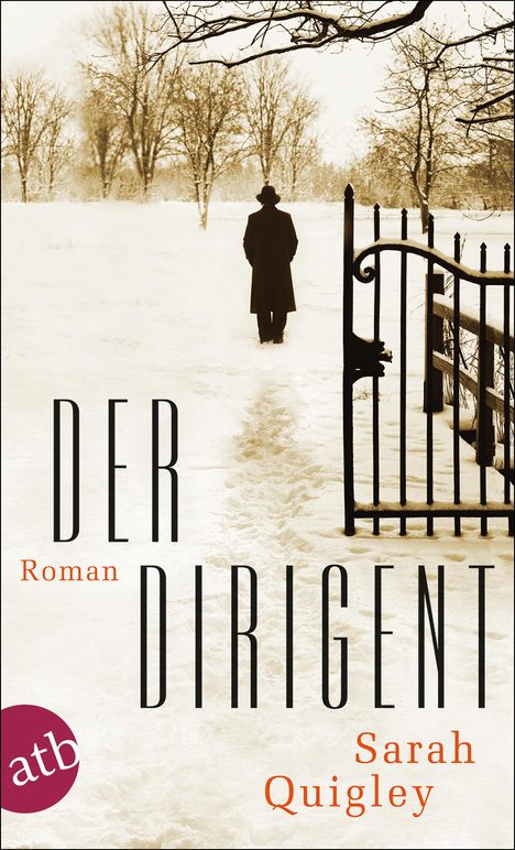 Sarah Quigley: Der Dirigent, Buch