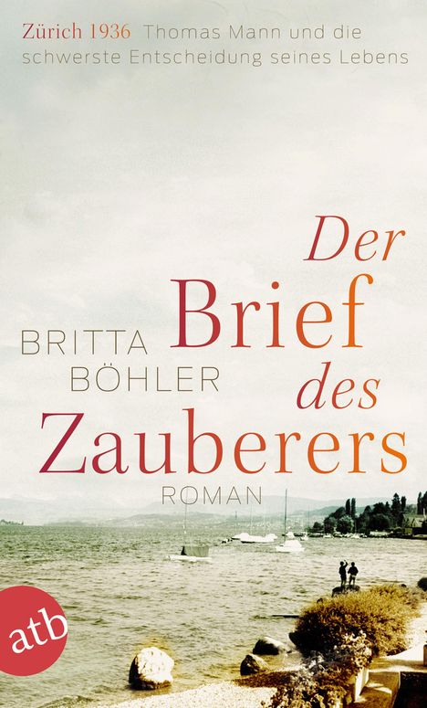 Britta Böhler: Böhler, B: Brief des Zauberers, Buch