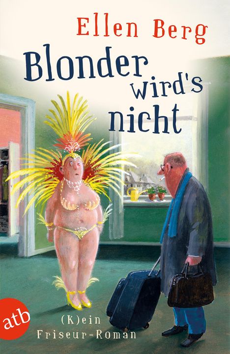 Ellen Berg: Blonder wird's nicht, Buch