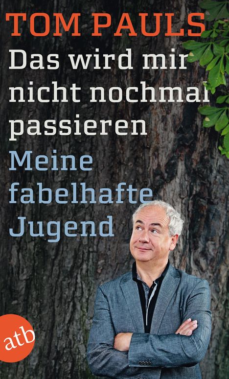 Tom Pauls: Das wird mir nicht nochmal passieren, Buch