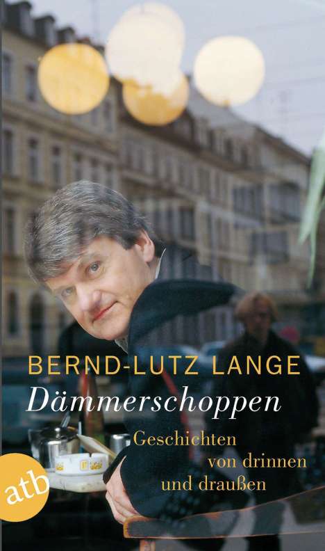 Bernd-Lutz Lange: Lange, B: Dämmerschoppen, Buch