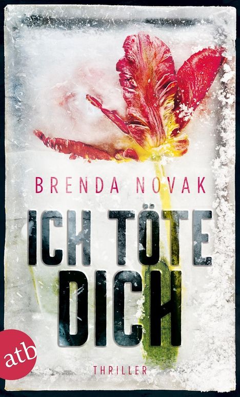Brenda Novak: Ich töte dich, Buch