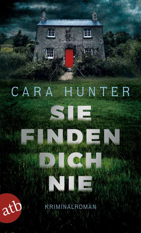 Cara Hunter: Sie finden dich nie, Buch