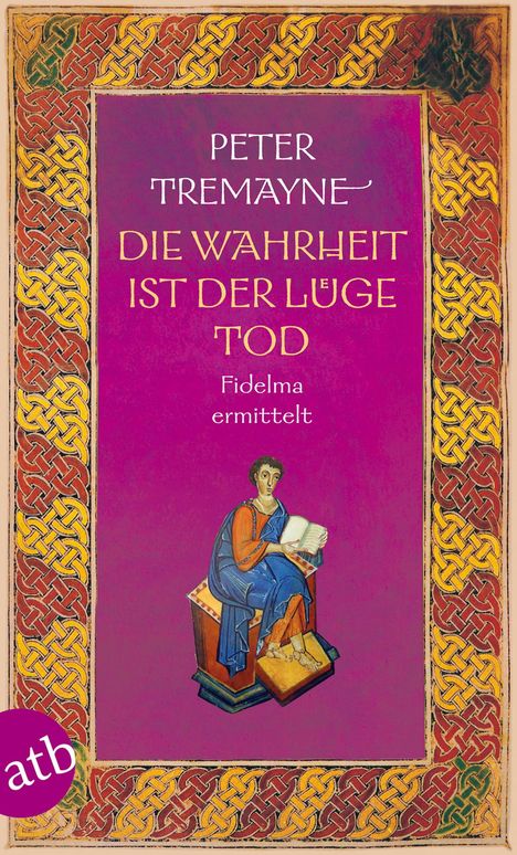 Peter Tremayne: Die Wahrheit ist der Lüge Tod, Buch