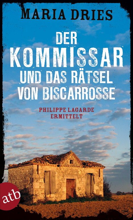 Maria Dries: Der Kommissar und das Rätsel von Biscarrosse, Buch