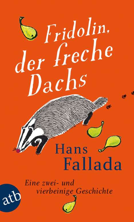 Hans Fallada: Fridolin, der freche Dachs, Buch