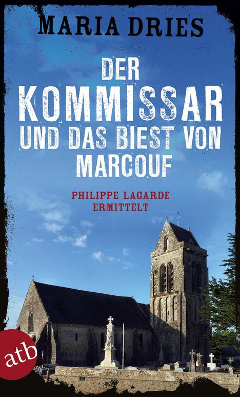 Maria Dries: Der Kommissar und das Biest von Marcouf, Buch