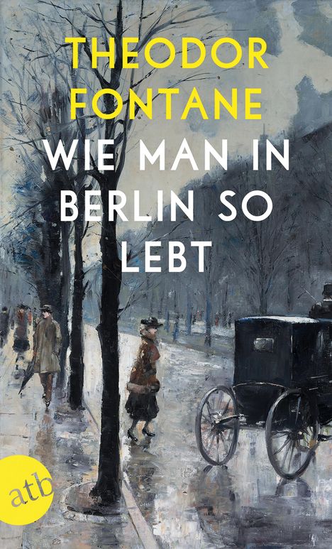 Theodor Fontane: Wie man in Berlin so lebt, Buch