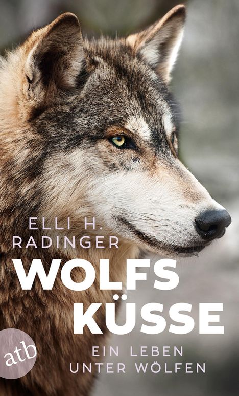 Elli H. Radinger: Wolfsküsse, Buch