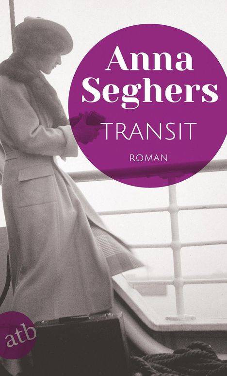 Anna Seghers: Transit, Buch