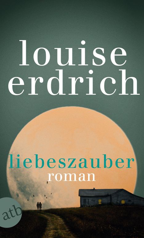 Louise Erdrich: Liebeszauber, Buch