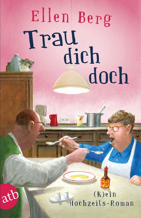 Ellen Berg: Trau dich doch, Buch