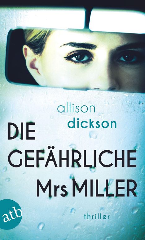 Allison Dickson: Die gefährliche Mrs Miller, Buch