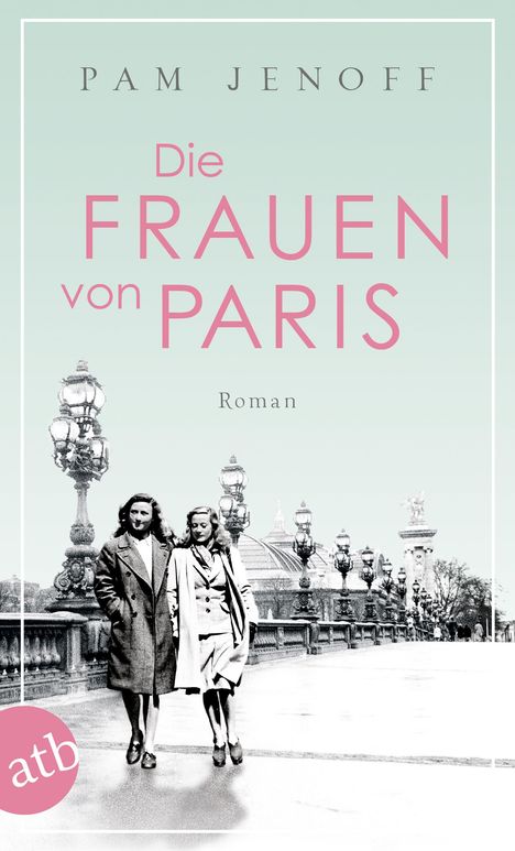 Pam Jenoff: Die Frauen von Paris, Buch