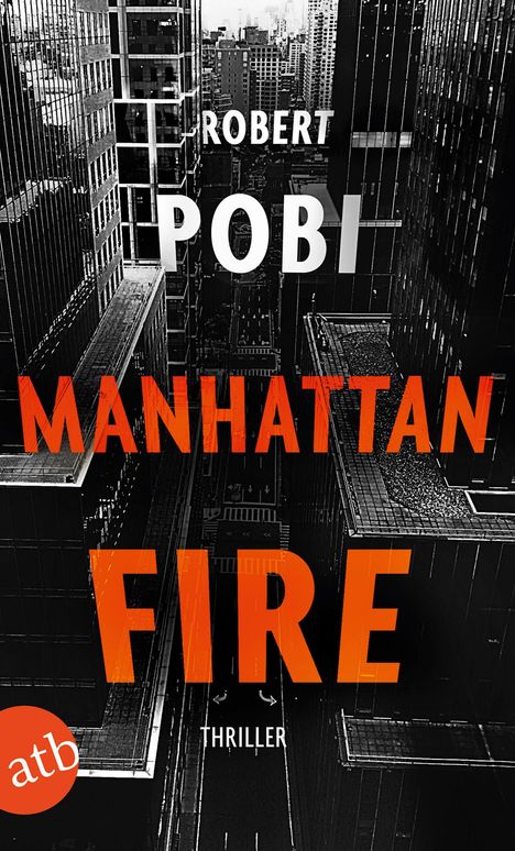 Robert Pobi: Manhattan Fire, Buch
