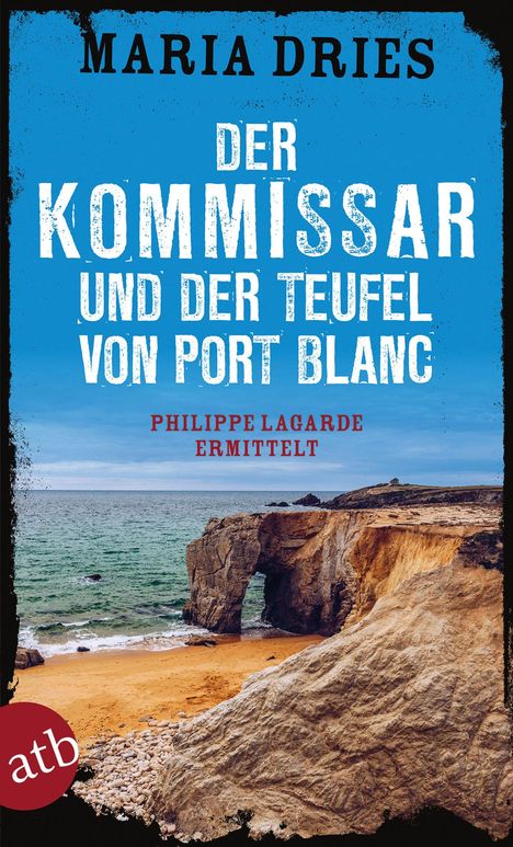 Maria Dries: Der Kommissar und der Teufel von Port Blanc, Buch